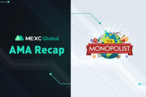 MEXC AMA Monopolist – Session with Tia