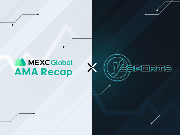 MEXC AMA Yesports – Session with Sebastian Quinn MEXC AMA Yesports – Session with Sebastian Quinn