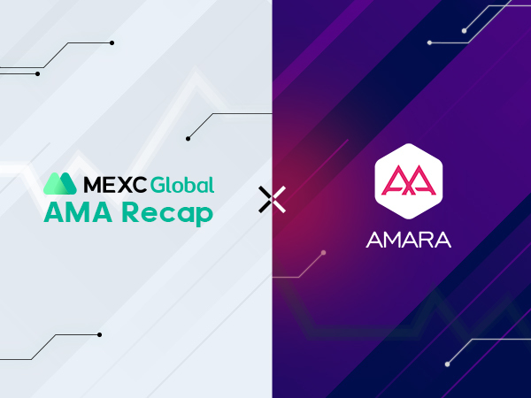 MEXC AMA Amara Finance(MARA)  – Session with Rachel MEXC AMA Amara Finance(MARA)  – Session with Rachel