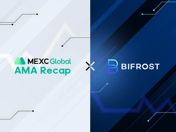 MEXC AMA BIFROST – Session with Dohyun Pak MEXC AMA BIFROST – Session with Dohyun Pak