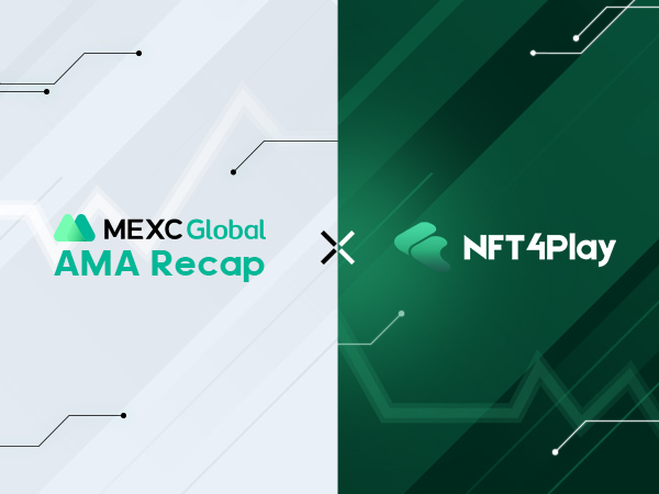 MEXC AMA NFT4PLAY (4PLAY)– Session with Avron Goss MEXC AMA NFT4PLAY (4PLAY)– Session with Avron Goss