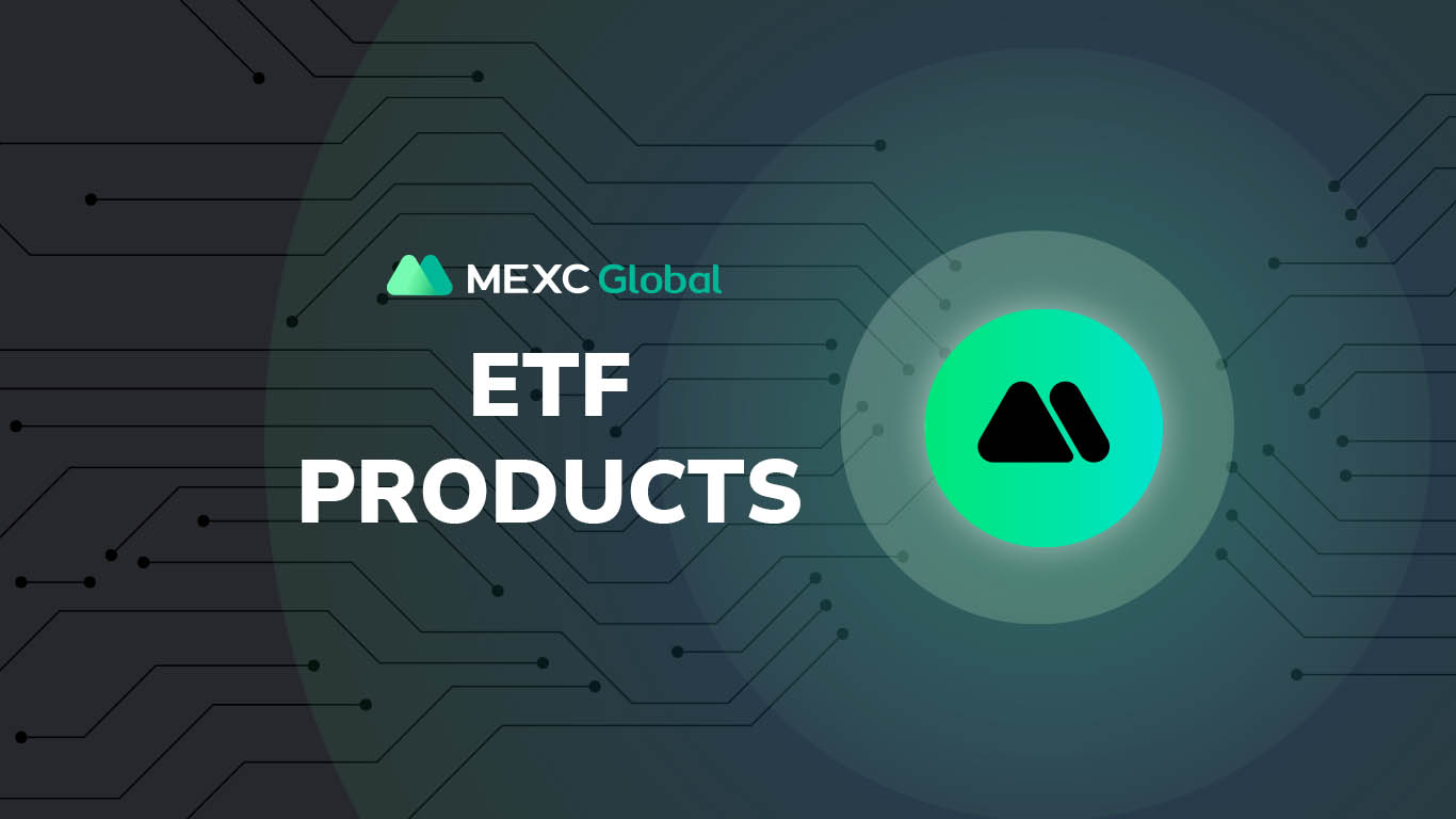 MEXC ETF FAQ – What are they? MEXC ETF FAQ – What are they?