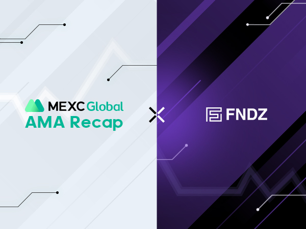 MEXC AMA FNDZ – Session with Giammarco MEXC AMA FNDZ – Session with Giammarco