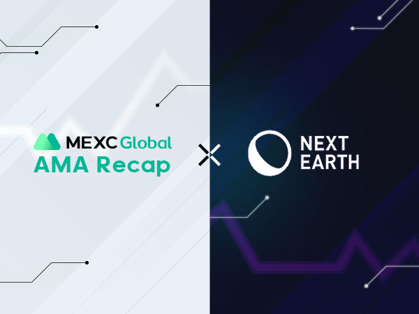MEXC AMA Next Earth – Session with David Taylor