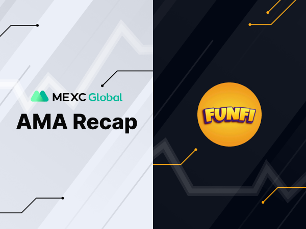 MEXC AMA FunFi (FNF) – Session with Mendy MEXC AMA FunFi (FNF) – Session with Mendy