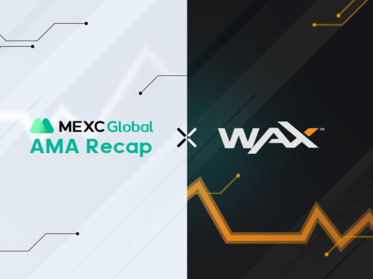 MEXC AMA WAX (WAXP) – Session with Lee Jenkins MEXC AMA WAX (WAXP) – Session with Lee Jenkins