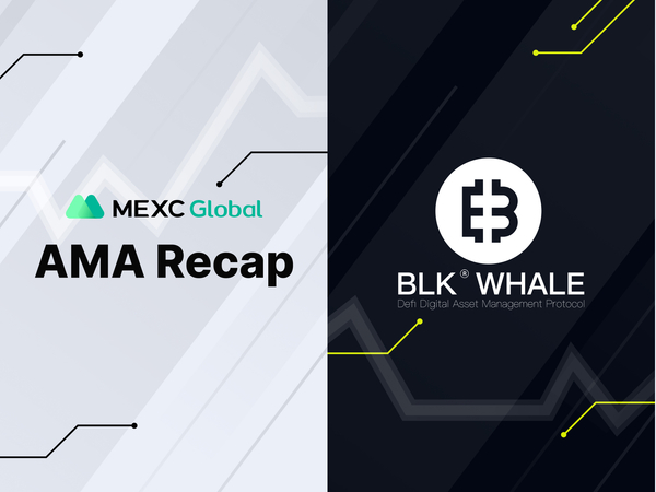 MEXC AMA Black Whale (BLK) – Session with Keith Kwon MEXC AMA Black Whale (BLK) – Session with Keith Kwon