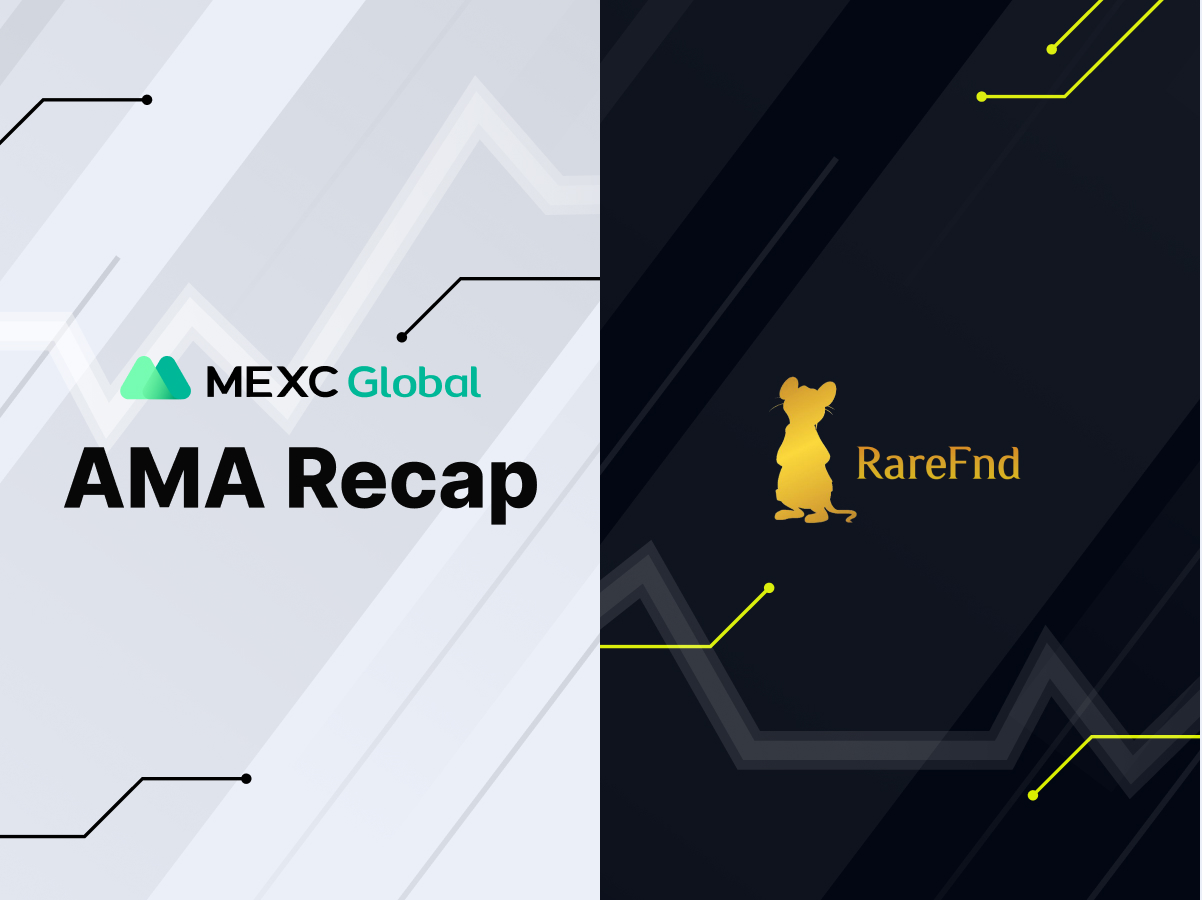 MEXC AMA Rare FND – Session with Ryan Howells (CEO) MEXC AMA Rare FND – Session with Ryan Howells (CEO)