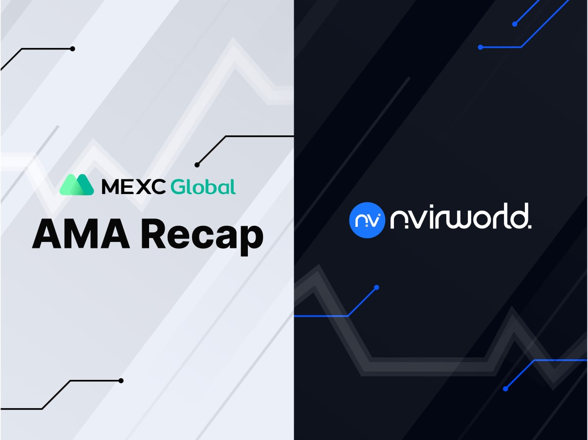 MEXC AMA NvirWorld – Session with Jay Choi MEXC AMA NvirWorld – Session with Jay Choi