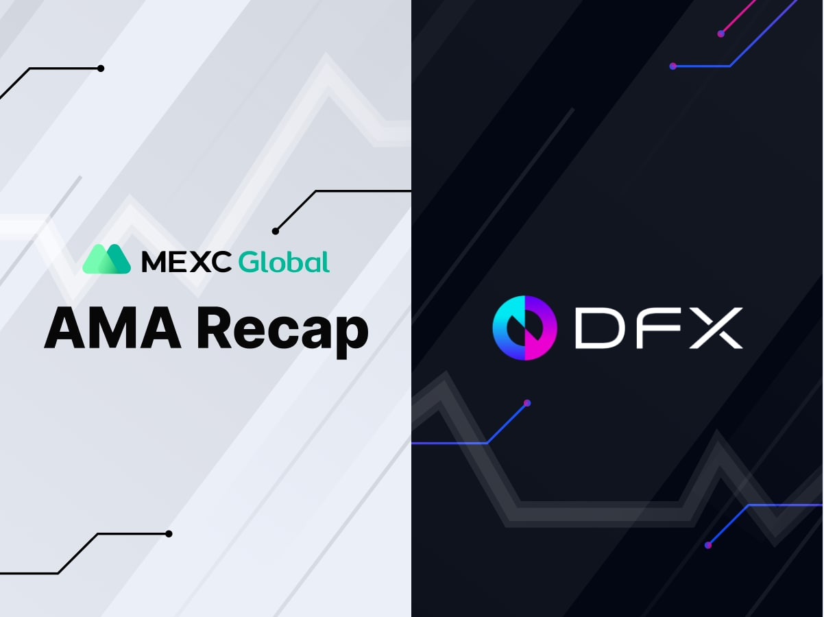 MEXC AMA DFX Finance (DFX) – Session with Kevin Zhang MEXC AMA DFX Finance (DFX) – Session with Kevin Zhang