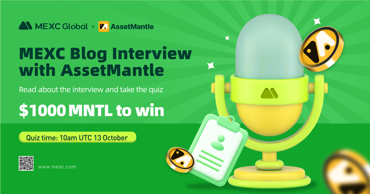 MEXC Blog Interview with AssetMantle Team MEXC Blog Interview with AssetMantle Team