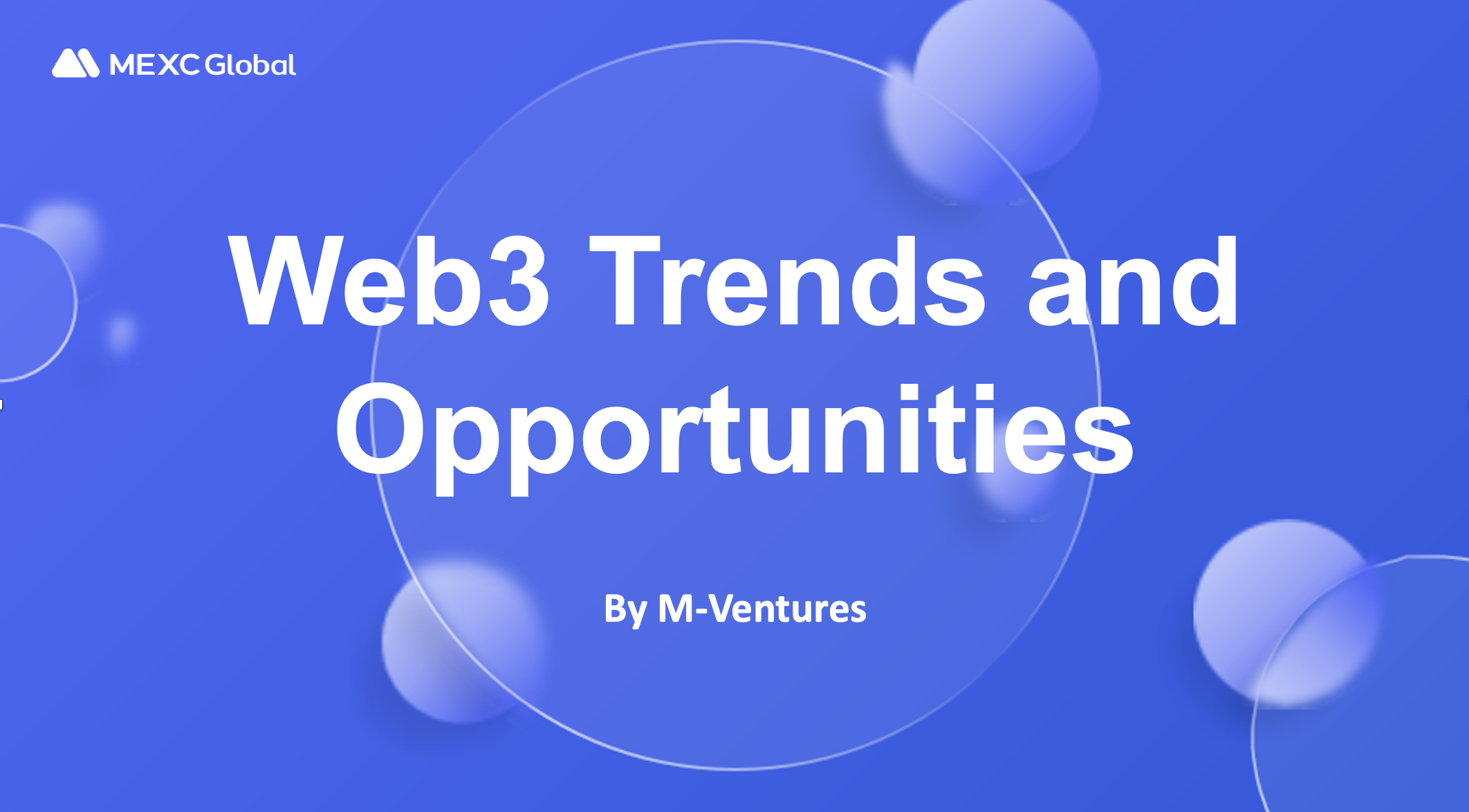 M-Ventures Partner Leo Zhao: What Are The Future Trends and Opportunities of Web3? M-Ventures Partner Leo Zhao: What Are The Future Trends and Opportunities of Web3?