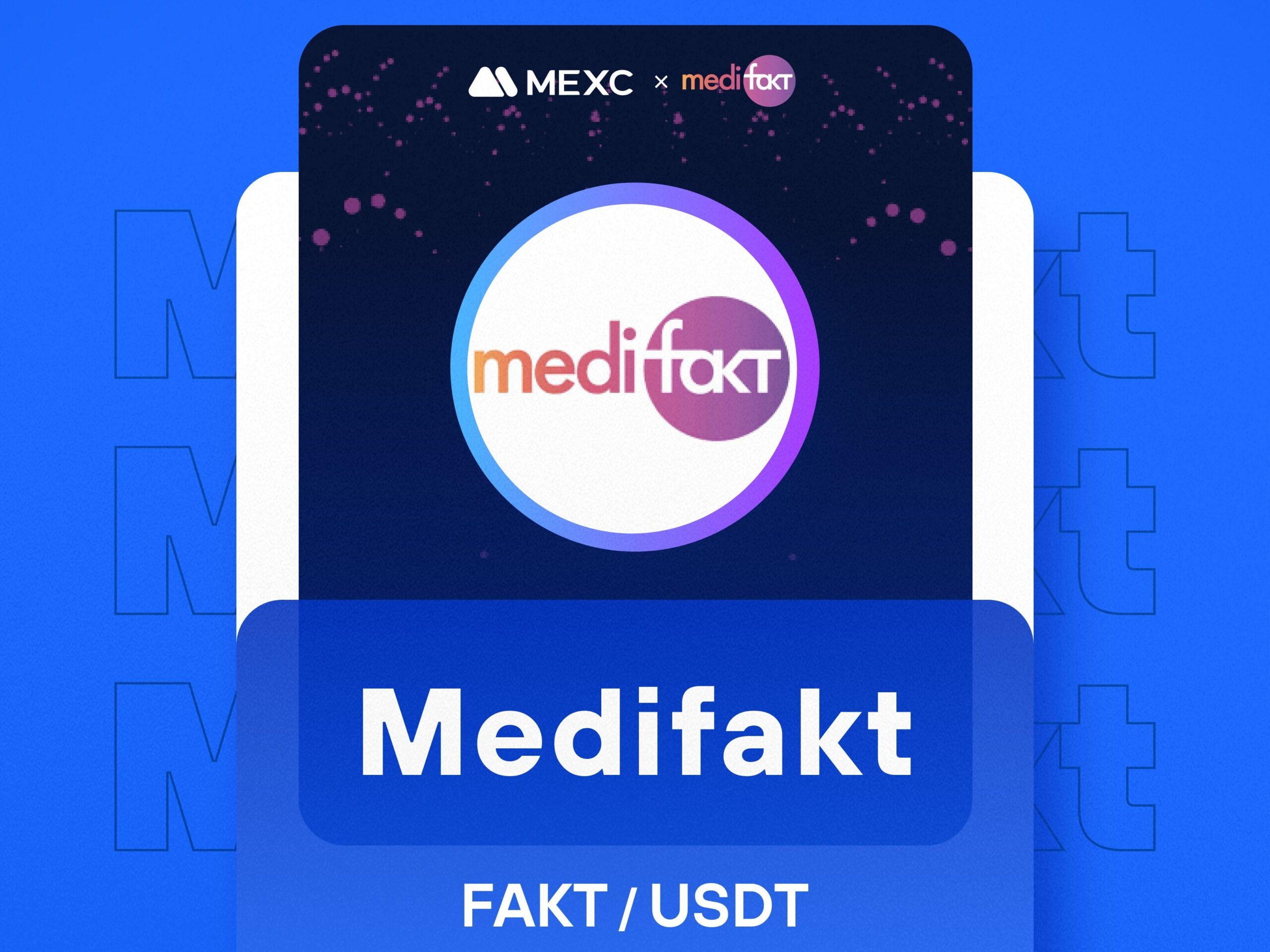 What is Medifakt (FAKT) What is Medifakt (FAKT)