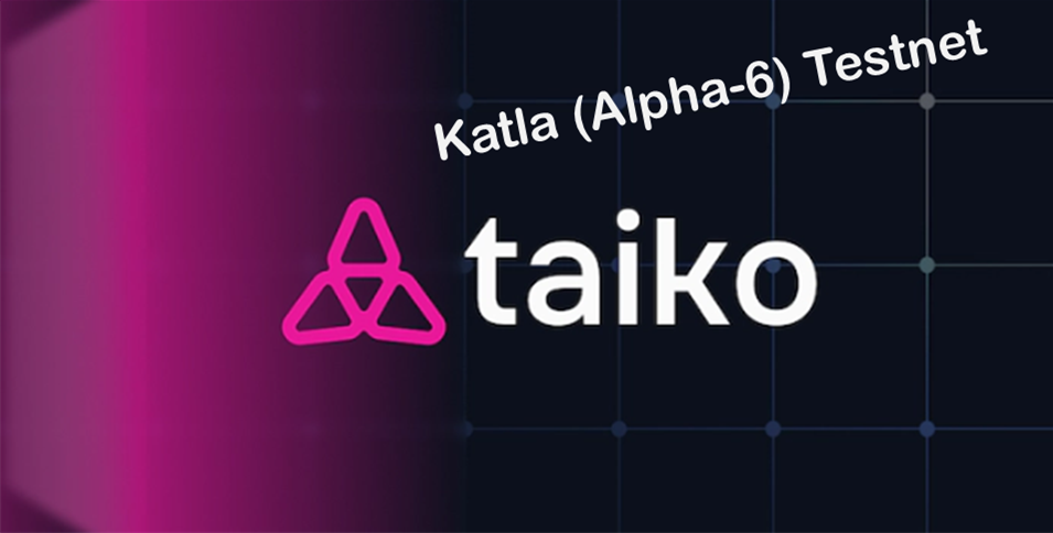 Taiko Unveils Katla Testnet, a Step Closer to Mainnet Launch Taiko Unveils Katla Testnet, a Step Closer to Mainnet Launch