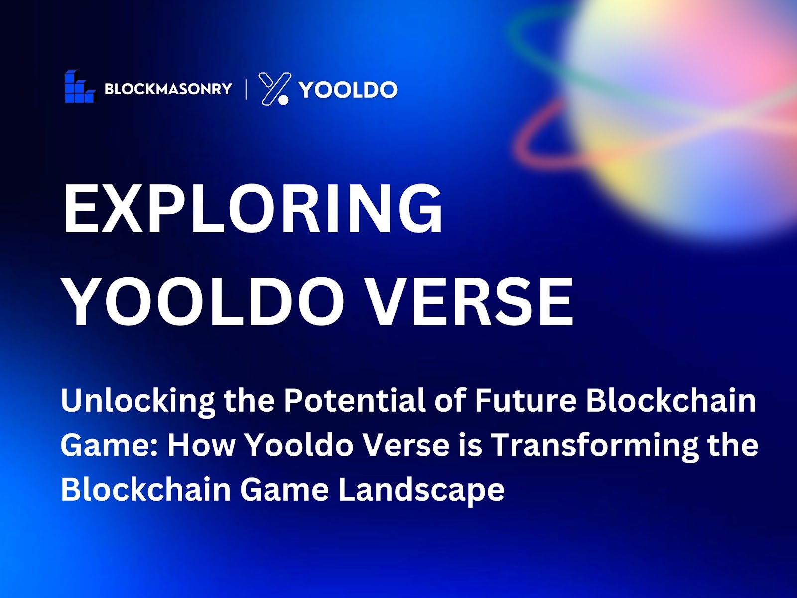 Unlocking the Potential of Future Blockchain Game: How Yooldo Verse is Transforming the Blockchain Game Landscape Unlocking the Potential of Future Blockchain Game: How Yooldo Verse is Transforming the Blockchain Game Landscape