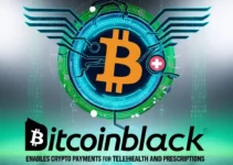 BitcoinBlack Enables Crypto Payments for Telehealth and Prescriptions BitcoinBlack Enables Crypto Payments for Telehealth and Prescriptions