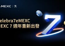 七年煥新:MEXC 迎來細胞級新生 重新啟程,新生·啟航:MEXC 開啟下一個七年征程 七年煥新:MEXC 迎來細胞級新生 重新啟程,新生·啟航:MEXC 開啟下一個七年征程