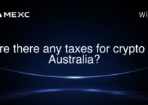 Are there any taxes for crypto in Australia? Are there any taxes for crypto in Australia?