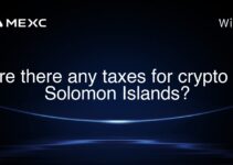 Are there any taxes for crypto in Solomon Islands? Are there any taxes for crypto in Solomon Islands?