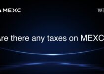 Are there any taxes on MEXC? Are there any taxes on MEXC?