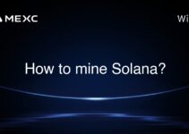 How to mine Solana? How to mine Solana?