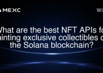 What are the best NFT APIs for minting exclusive collectibles on the Solana blockchain? What are the best NFT APIs for minting exclusive collectibles on the Solana blockchain?