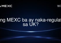 Ang MEXC ba ay naka-regulate sa UK? Ang MEXC ba ay naka-regulate sa UK?