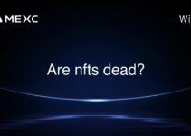 Are nfts dead? Are nfts dead?