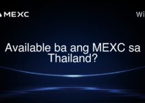Available ba ang MEXC sa Thailand? Available ba ang MEXC sa Thailand?