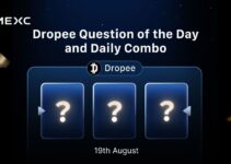 Today’s Dropee Question of the Day and Daily Combo Answer for August 19, 2025 Today’s Dropee Question of the Day and Daily Combo Answer for August 19, 2025