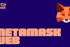 MetaMask：最强大的Web3钱包——但它的宝座岌岌可危？
