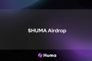 Huma Finance Airdrop: Everything You Need to Know About Season 0 and Season 1