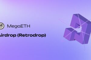 MegaETH Airdrop: Everything You Need to Know to Participate and Maximize Rewards