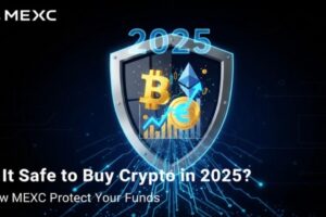 Is It Safe to Buy Crypto in 2025? How MEXC Protect Your Funds？