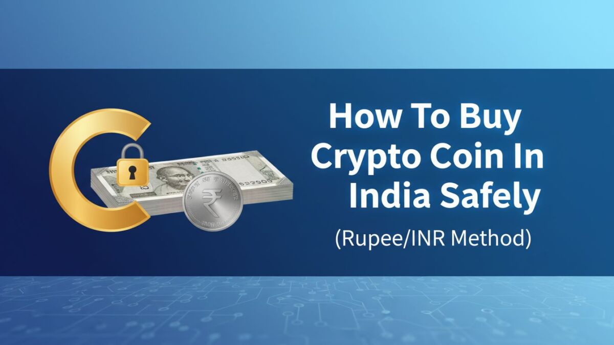 How To Buy Crypto Coin In India Safely