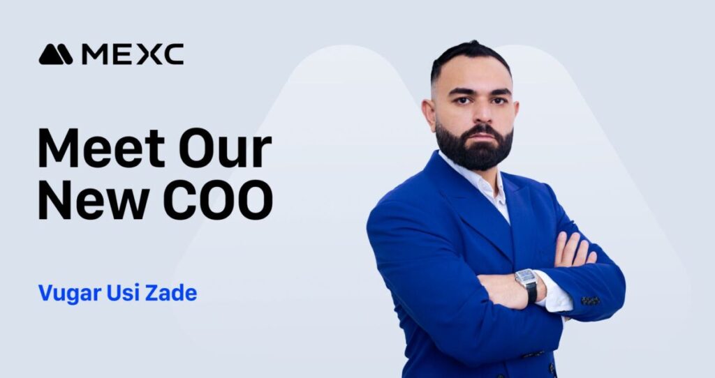 MEXC Appoints Vugar Usi as Chief Operating Officer