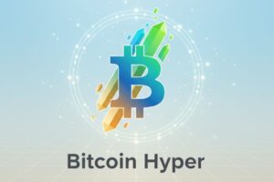 Bitcoin Hyper: Comprehensive Analysis and Investment Guide for the Next-Generation Cryptocurrency