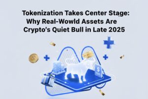Tokenization Takes Center Stage: Why Real-World Assets Are Crypto’s Quiet Bull in Late 2025
