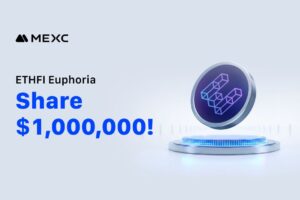 MEXC Launches ETHFI Euphoria Campaign with $1 Million Prize Pool