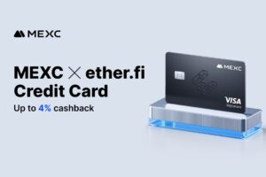 MEXC Bermitra dengan ether.fi untuk Meluncurkan Kartu Pembayaran Baru dengan Cashback hingga 4%