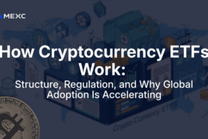 How Cryptocurrency ETFs Work: Structure, Regulation, and Why Global Adoption Is Accelerating
