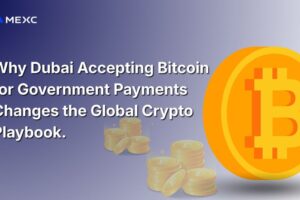 Why Dubai Accepting Bitcoin for Government Payments Changes the Global Crypto Playbook