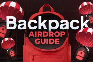 Backpack Airdrop Guide 2026: How to Participate In the Next-Gen CEX and Claim Your TGE Allocation