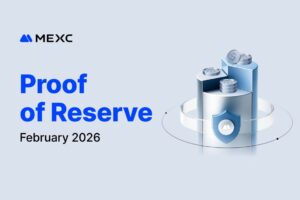 MEXC Releases February Proof of Reserve Report, BTC Coverage Rises to 267%