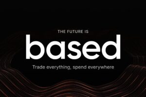 What Is Based? The Complete Guide to Based Platform: Trade Everything, Spend Everywhere in 2026