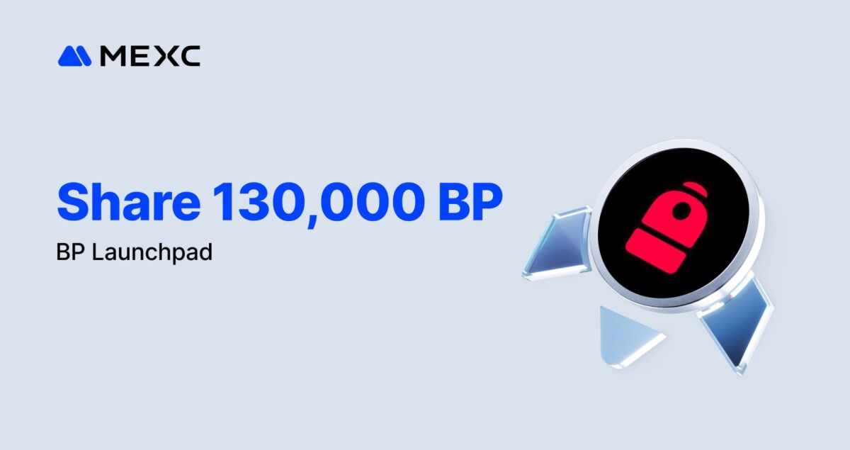 MEXC Launches BP Launchpad
